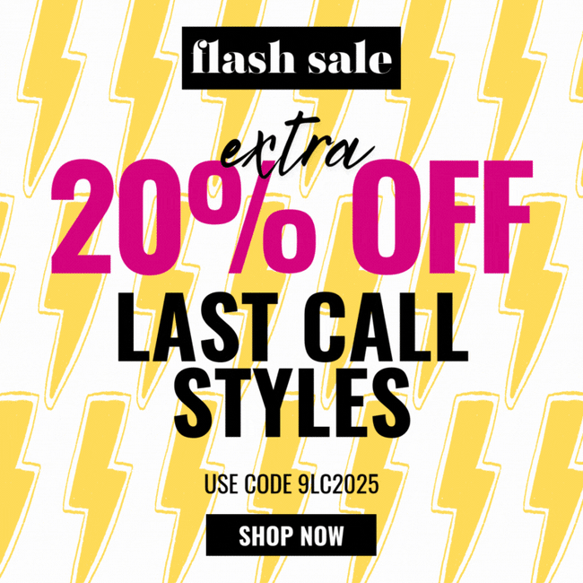 Extra 20% OFF Last Call Styles with code 9LC2025