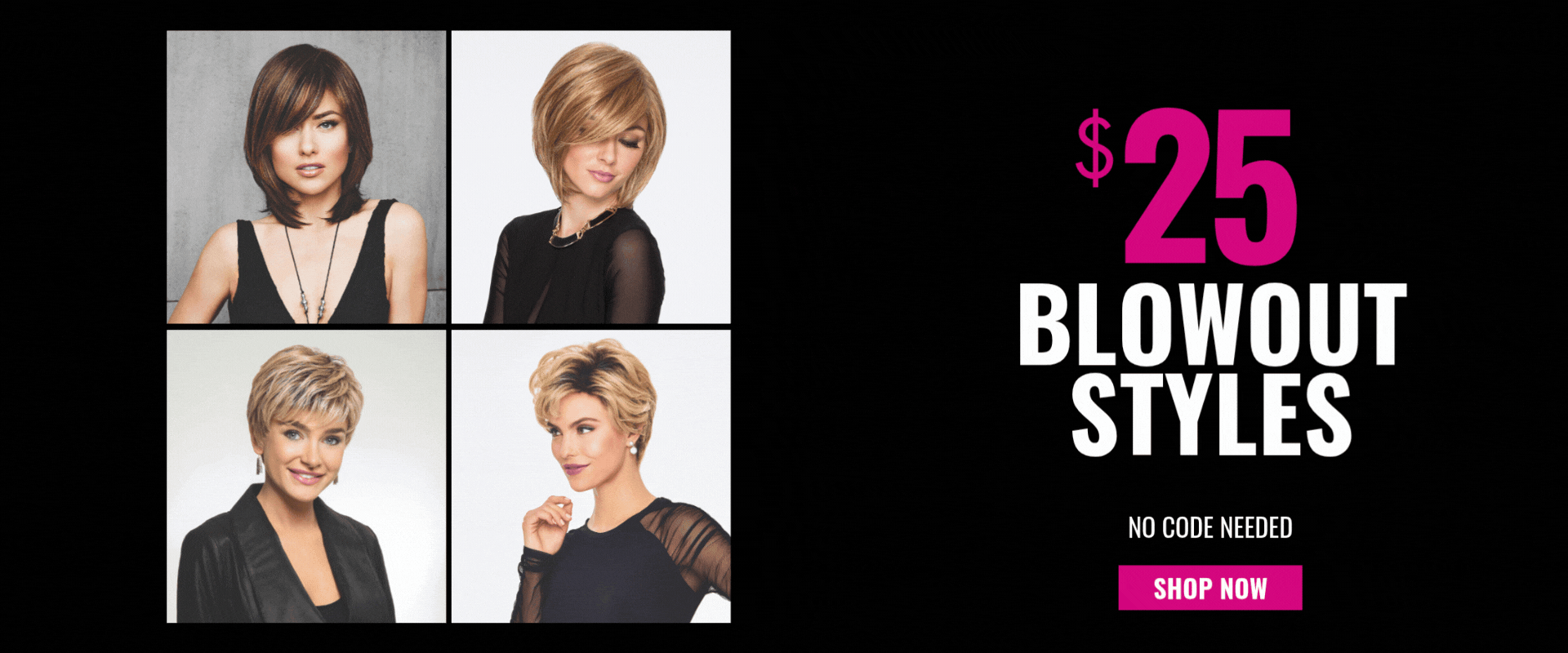 Shop $25 Blowout Styles while they last! No code needed.
