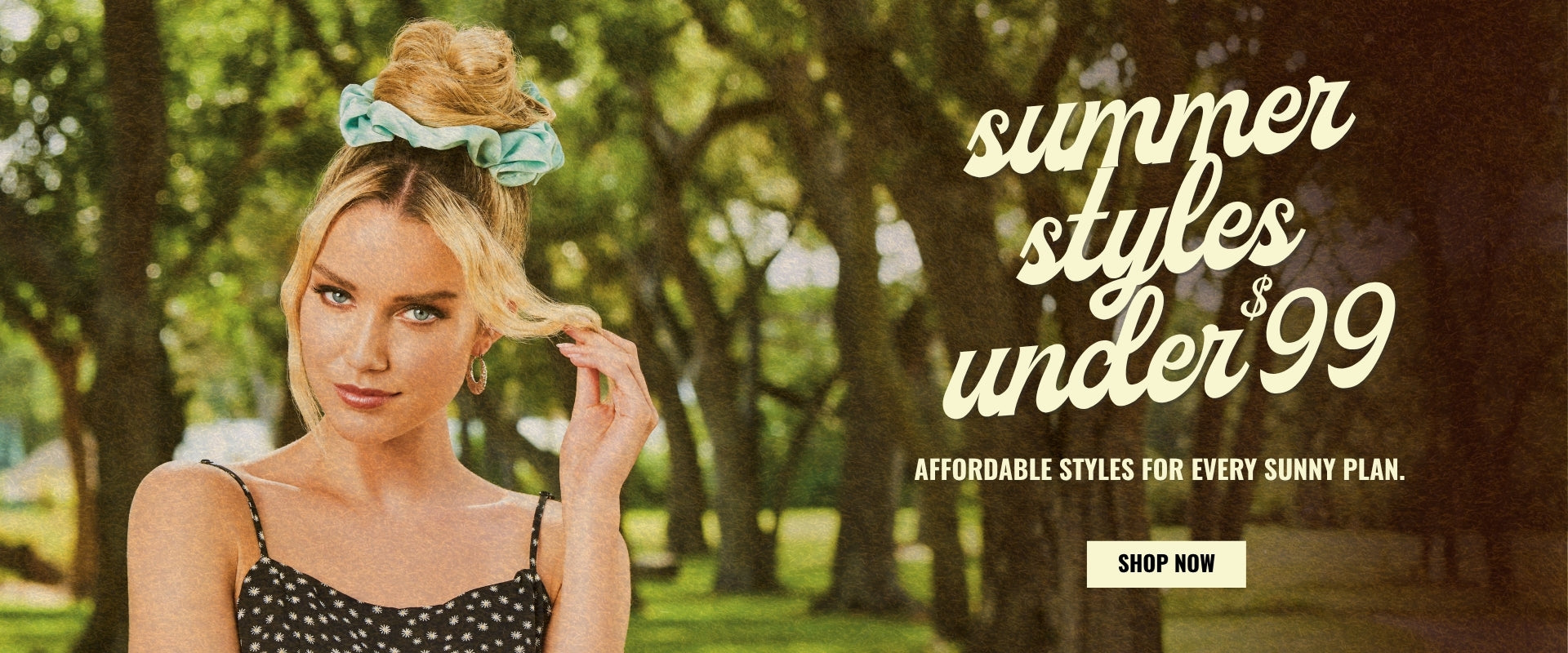 Shop summer styles under $99!