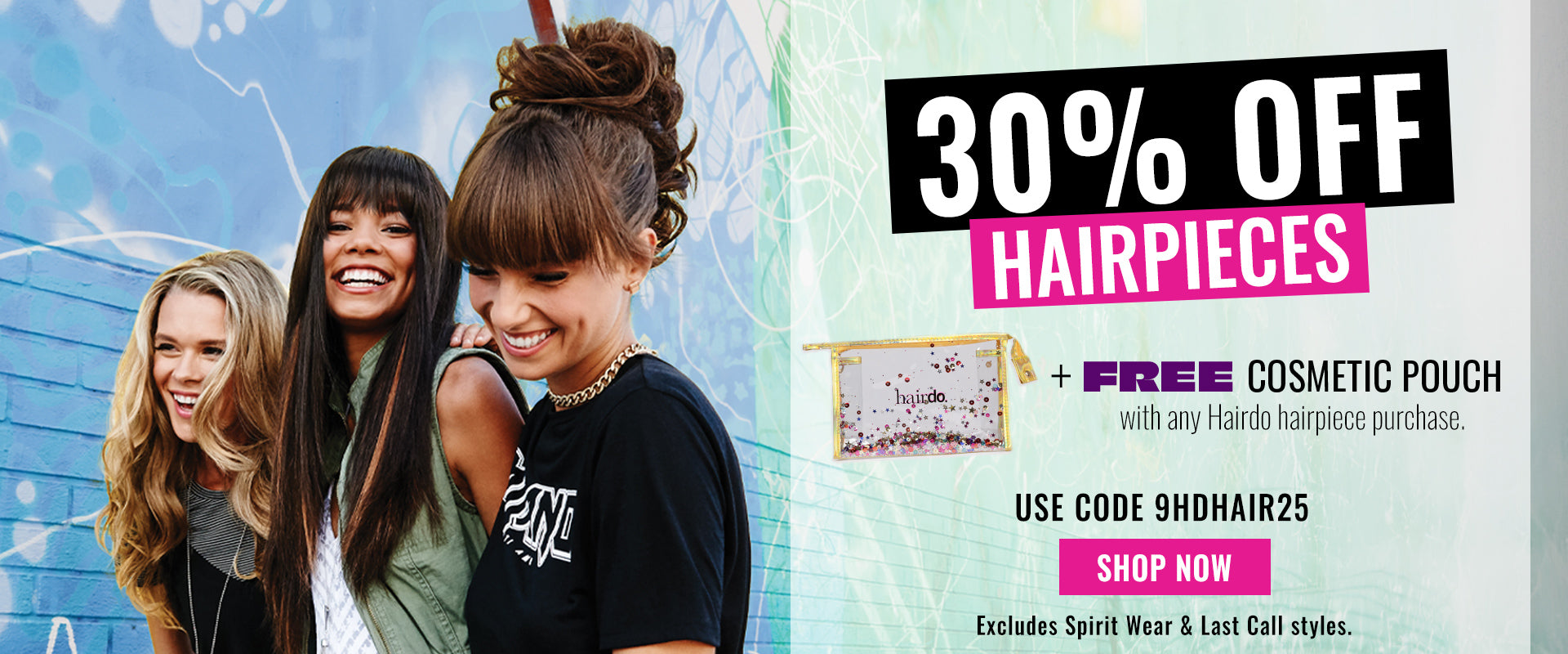 30% Off Hairpieces with code 9HDHAIR25 + FREE Cosmetic Pouch with any hairpiece purchase!